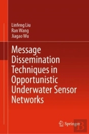 Message Dissemination Techniques In Opportunistic Underwater Sensor Networks