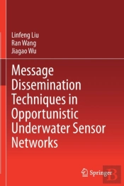 Message Dissemination Techniques In Opportunistic Underwater Sensor Networks