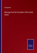 Message From The President Of The United States