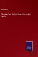 Message From The President Of The United States