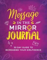 Message In The Mirror Journal