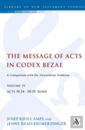 Message Of Acts In Codex Bezae (Vol 4).
