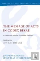 Message Of Acts In Codex Bezae (Vol 4).