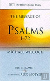 Message Of Psalms 1-72