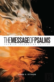 Message Of Psalms: Premier Journaling Edition, Softcover