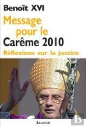 Message Pour Le Carême 2010 ; Réflexions Sur La Justice