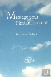 Message Pour L'Instant Présent