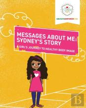 Messages About Me, Sydney'S Story