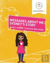 Messages About Me, Sydney'S Story