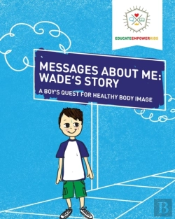 Bertrand.pt - Messages About Me, Wade'S Story