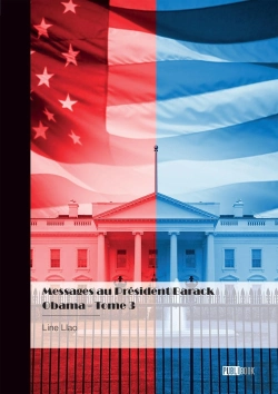 Bertrand.pt - Messages Au Président Barack Obama - Tome 3