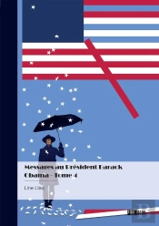 Messages Au Président Barack  Obama - Tome 4