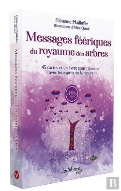 Bertrand.pt - Messages Féériques Du Royaume Des Arbres : 45 Cartes Et Un Livret Pour Rayonner Avec Les Esprits De La Nature