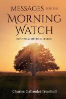 Messages For The Morning Watch