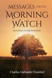 Messages For The Morning Watch