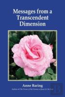 Messages From A Transcendent Dimension