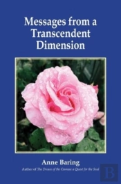 Messages From A Transcendent Dimension