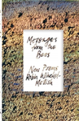 Messages From The Bees