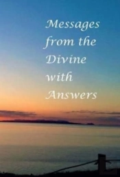 Messages From The Divine With Answers