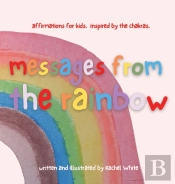 Messages From The Rainbow