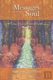 Messages From Your Soul. Conversations With Dzar Book 1