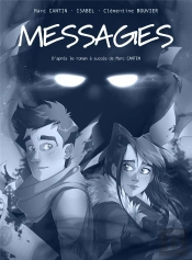Messages : Je Suis Ton Secret  : Intégrale Tomes 1 À 3