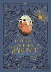 Messages Lumineux Des Soeurs Brontë