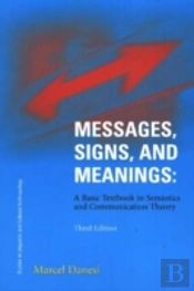 Messages, Signs, And Meaning