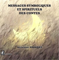 Bertrand.pt - Messages Symboliques Et Spirituels Des Contes