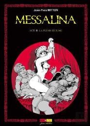 Messalina Tome 3 : La Putain De Rome