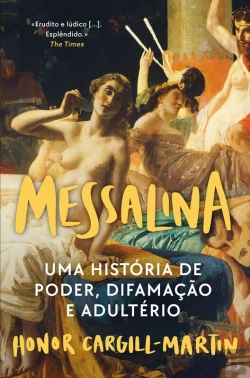Bertrand.pt - Messalina - Uma História De Poder, Difamação E Adultério