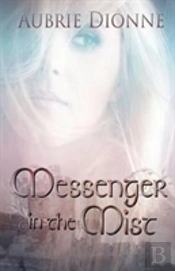 Messenger In The Mist