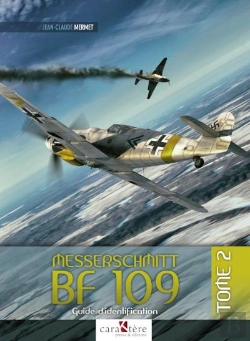 Bertrand.pt - Messerschmitt Bf 109 Tome 2 : Guide D'Identification