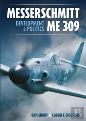 Messerschmitt Me 309 Development & Politics