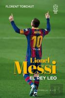 Messi. El Rey Leo