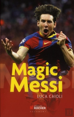 Bertrand.pt - Messi, Joueur De Legende