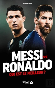 Messi-Ronaldo, Le Match Des Titans