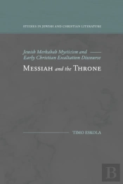 Messiah And The Throne: Jewish Merkabah