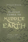 Messiah Comes To Middle Earth