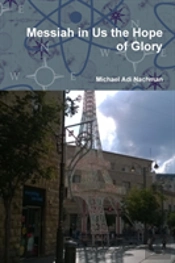 Messiah In Us The Hope Of Glory