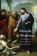 Messiah In Weakness