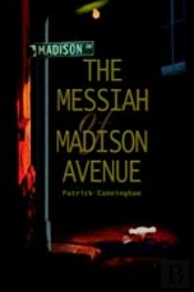 Messiah Of Madison Avenue