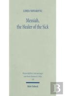 Messiah, The Healer Of The Sick