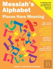 Messiah'S Alphabet: Places Have Meaning: