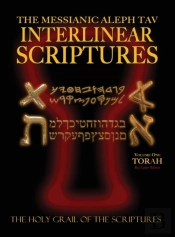 Messianic Aleph Tav Interlinear Scriptures Volume One The Torah, Paleo And Modern Hebrew-Phonetic Translation-English, Red Letter Edition Study Bible