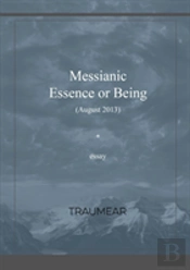 Messianic Essence Or Being