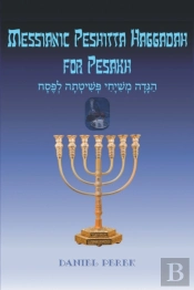 Messianic Peshitta Haggadah For Pesakh