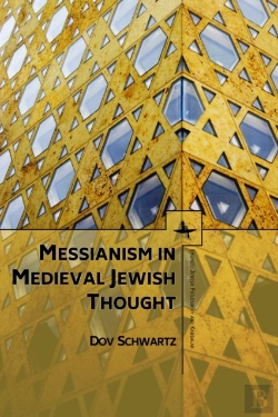 Bertrand.pt - Messianism In Medieval Jewish Thought