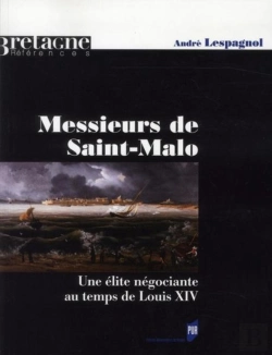 Bertrand.pt - Messieurs De Saint-Malo ; Une Élite Négociante Au Temps De Louis Xiv