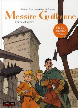Bertrand.pt - Messire Guillaume Tome 3 : Terre Et Mère